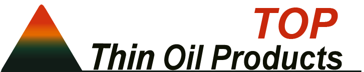 Thin Oil Products
